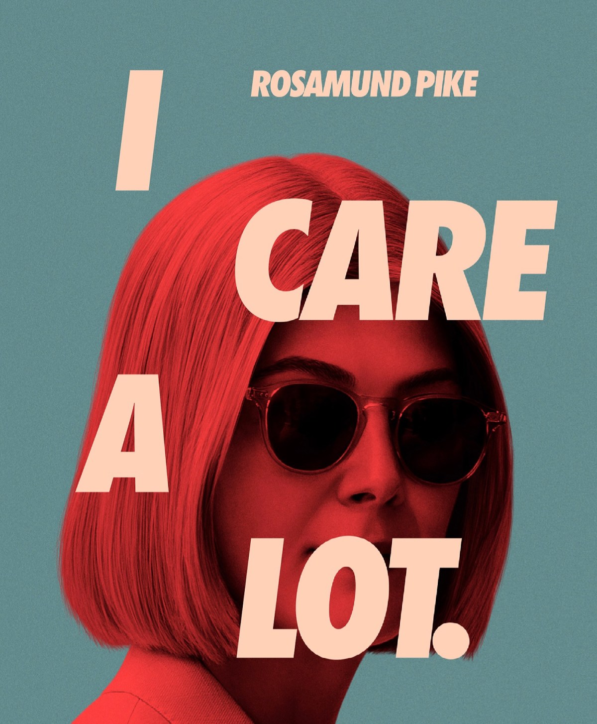 “I Care a Lot”: One-Sentence&nbsp;Review